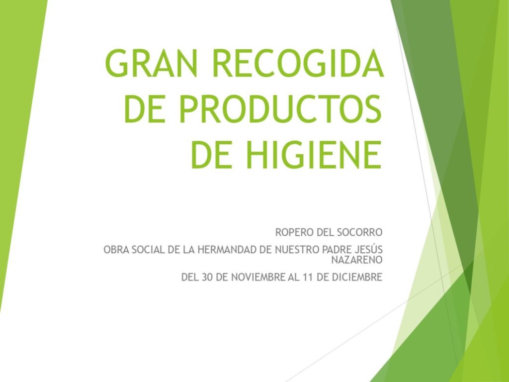 RECOGIDA DE PRODUCTOS DE HIGIENE (DEL 30 DE NOVIEMBRE AL 11 DE DICIEMBRE)