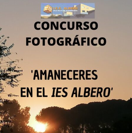 CONCURSO DE FOTOGRAFÍA «AMANECERES EN EL IES ALBERO»