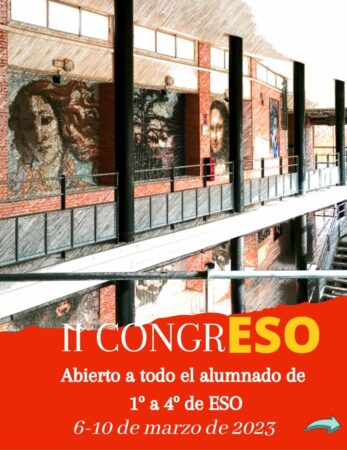 II CONGRESO EN EL IES ALBERO (DEL 6 AL 10 DE MARZO DE 2023)